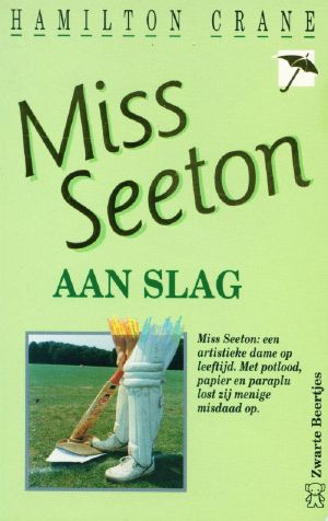 [Miss Seeton 14] • Miss Seeton aan slag